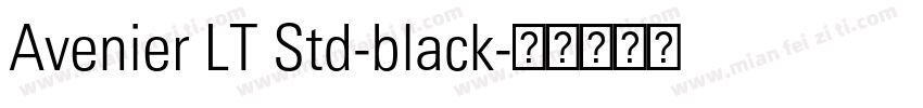 Avenier LT Std-black字体转换